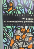 W pogoni za szmaragdową gwiazdą