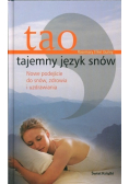 Tao tajemny język snów