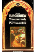 Wiosenne wody. Pierwsza miłość