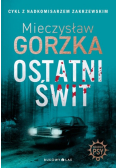 Wściekłe psy Tom 3 Ostatni świt
