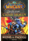 World of Warcraft Cienie Hordy
