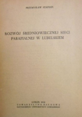 Rozwój średniowiecznej sieci parafialnej w Lubelskiem