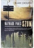 Wayward Pines Szum