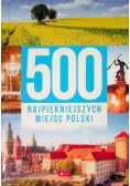 500 najpiękniejszych miejsc Polski