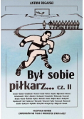 Był sobie piłkarz Część 2