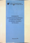 Podmioty z udziałem kapitału zagranicznego w sferze handlu w Polsce
