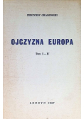 Ojczyzna Europa Tom I - II