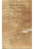 Sny i kamienie
