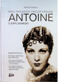Król fryzjerów fryzjer królów Antoine Cierplikowski