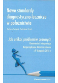 Nowe standardy diagnostyczno-lecznicze w położnictwie