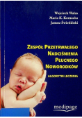 Zespół przetrwałego nadciśnienia płucnego noworodków