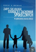 Zarys socjologii edukacji i zachowań społecznych