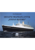 Ostatni transatlantyk Stefan Batory