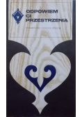 Odpowiem ci przestrzenią
