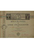Bóg człowiek w opisie ewangelistów 1914 rok
