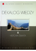 Dekalog wiedzy Tom 6 Historia Świata