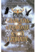 Ballada o Koronie Krwi i Zdrady Tom 1