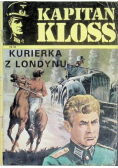 Kapitan Kloss Nr 10 Kurierka z Londynu