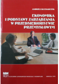 Ekonomika i podstawy zarządzania w przedsiębiorstwie przemysłowym