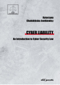 Cyber Liability. An Introduction to Cyber Security Law