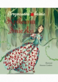 Drogocenne baśnie. Królewna Śnieżka
