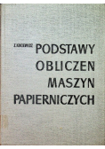 Podstawy obliczeń maszyn papierniczych Część II