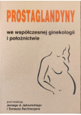 Prostaglandyny we współczesnej ginekologii i położnictwie