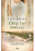 Chcę żyć inaczej