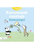 Kurczaczek częstuje Smacznego!