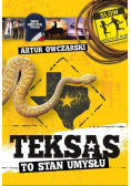 Teksas to stan umysłu