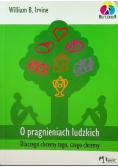 O pragnieniach ludzkich Dlaczego chcemy tego, czego chcemy