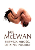 Pierwsza miłóść, ostatnie posługi