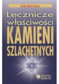 Lecznicze właściwości kamieni szlachetnych
