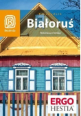 Białoruś Historia za miedzą