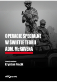 Operacje specjalne w świetle teorii adm. McRavena
