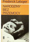 Narodziny bez przemocy