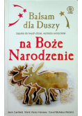 Balsam dla duszy na Boże Narodzenie