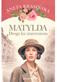 Matylda Droga ku marzeniom