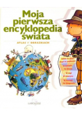 Moja pierwsza encyklopedia świata