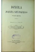 Dzieła Józefa Szujskiego Tom IV Dzieje Polski 1894 r.