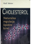 Cholesterol Naturalna regulacja lipidów krwi