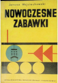 Nowoczesne zabawki, część druga