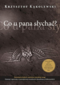 Co u pana słychać