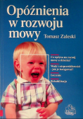 Opóźnienie w rozwoju mowy
