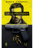 Ocalić prezydenta