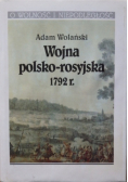 Wojna polsko - rosyjska 1792 r.