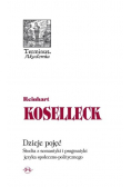 Dzieje pojęć. Studia z semantyki i pragmatyki