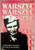Warszyc. Jeśli padam na kolana to tylko przed Bogiem