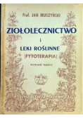 Ziołolecznictwo i leki roślinne 1949 r.