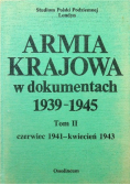 Armia Krajowa w dokumentach 1939 - 1945 Tom II